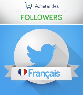 Acheter des followers Twitter français