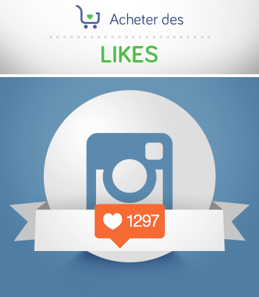 Acheter des likes Instagram pour vos photos et vidéos