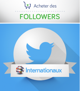Acheter des followers Twitter internationaux